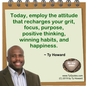 Quotes About Attitude by Ty Howard