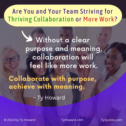 Ty Howard's Keynote and Training Programs on Collaboration