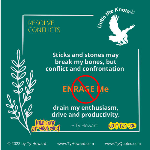 Quotes About Conflict Resolution by Ty Howard