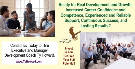 Ty Howard's Executive Coaching and Manager Development Coaching Executive Coach Manager Coach Ty Howard Maryland DC Virginia