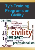 Corporate Trainer on Civility, Respect, Manners and Politeness Ty Howard Professional Development on Civility