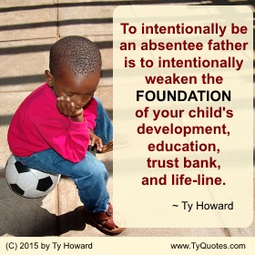 Ty Howard Quote on Fatherhood, Being a Real Dead