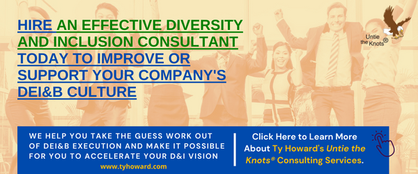 Hire an Effective Proven Diversity Equity Inclusion and Belonging Consultant for Your Company Ty Howard Organizational Development Consultant Coach Baltimore Maryland